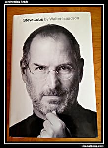 Have You Read Steve Jobs by Walter Isaacson? Book Review LisaNalbone.com