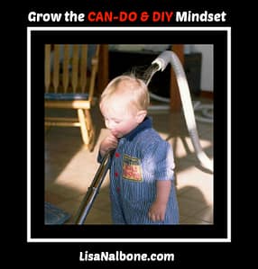 Growing the CAN-DO & DIY Mindset LisaNalbone.com