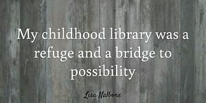 My love affair with libraries, quote from LisaNalbone.com